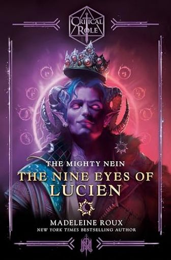The Mighty Nein—The Nine Eyes of Lucien