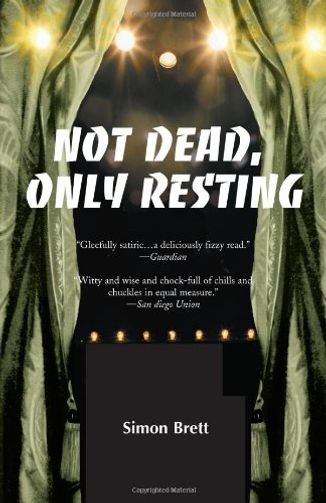 Not Dead, Only Resting