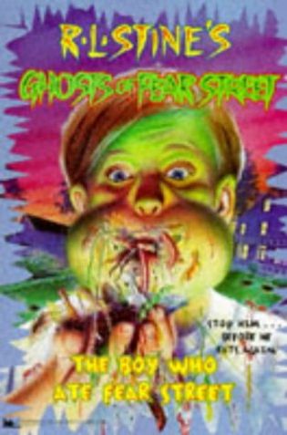 The Boy Who Ate Fear Street