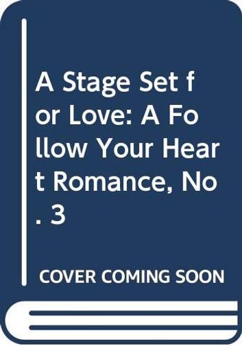 A Stage Set for Love