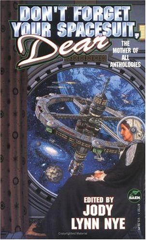 Don't Forget Your Spacesuit, Dear