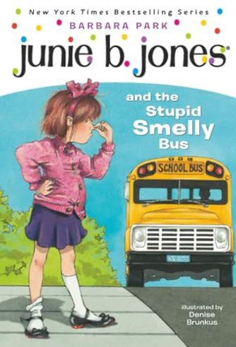 Junie B. Jones and theStupid Smelly Bus