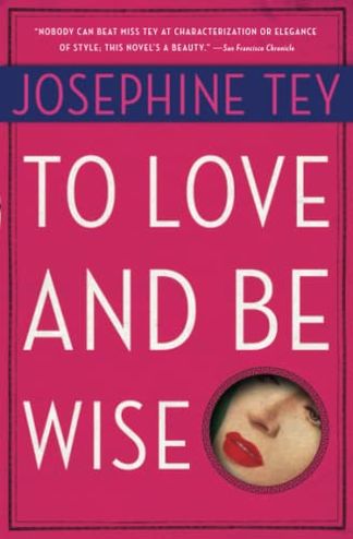 To Love and Be Wise