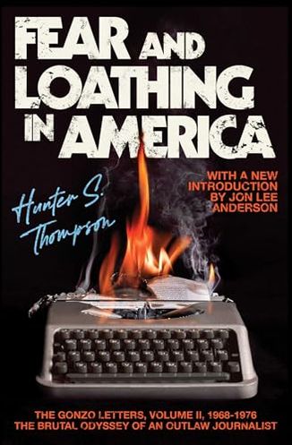 Fear and Loathing in America