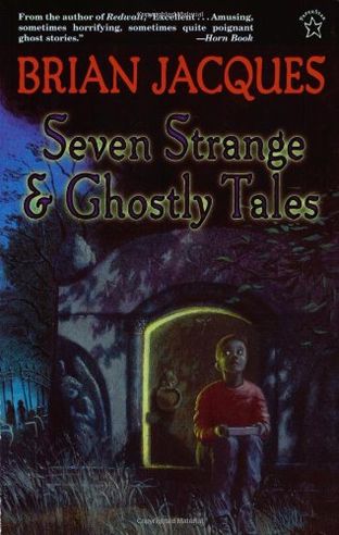 Seven Strange and Ghostly Tales