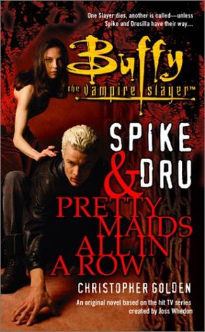 Spike and Dru