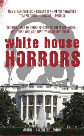 White House Horrors