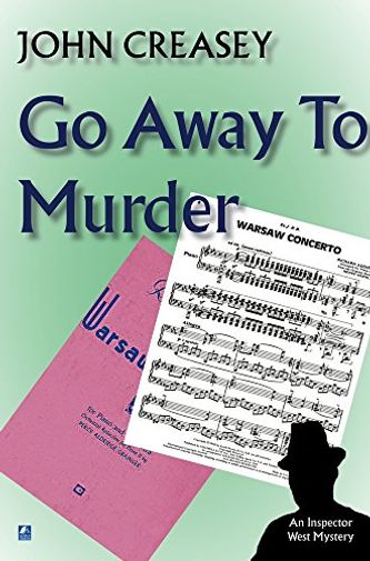 Inspector West Leaves Town	/ Go Away To Murder
