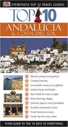 Top 10 Andalucia and Costa Del Sol