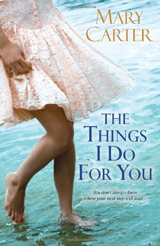 The Things I Do For You