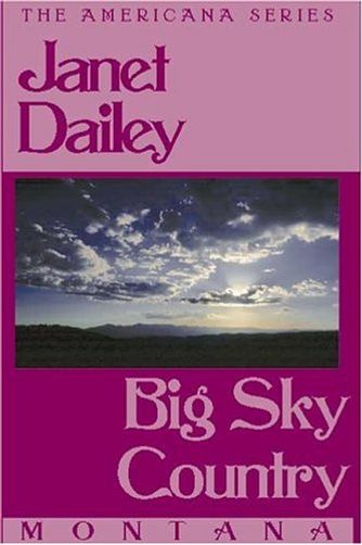 Big Sky Country: Montana