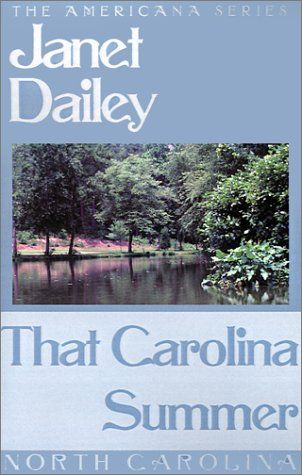 That Carolina Summer: North Carolina