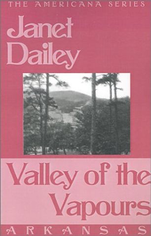Valley of the Vapours: Arkansas