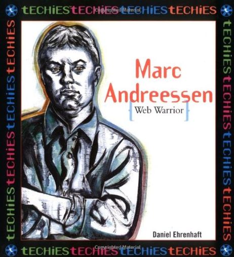 Marc Andreessen: Web Warrior