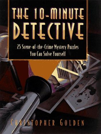 The 10-Minute Detective