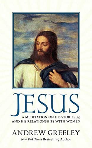 Jesus: A Meditation on His Stories