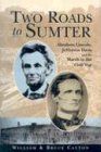 Two Roads to Sumter