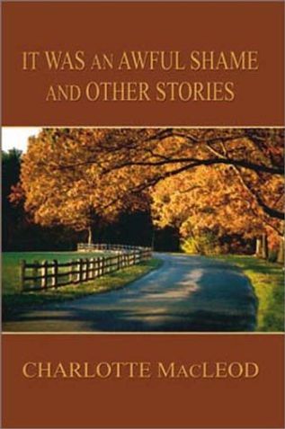 It Was an Awful Shame and Other Stories