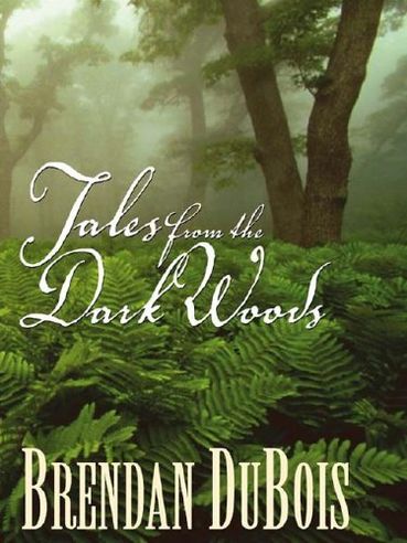 Tales From The Dark Woods