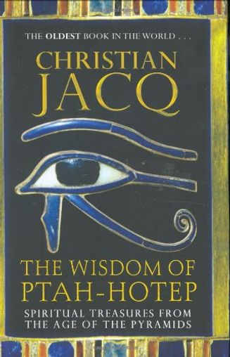 The Wisdom of Ptah-Hotep