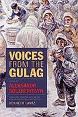 Voices from the Gulag