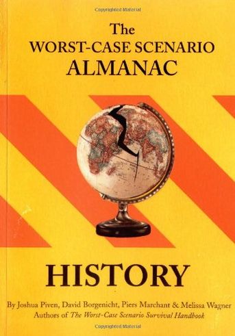 The Worst-Case Scenario Almanac