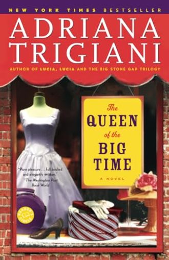 The Queen of the Big Time