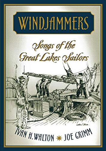 Windjammers: Songs of the Great Lakes Sailors
