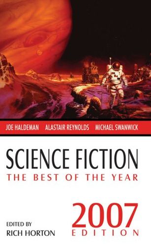 Science Fiction: The Best of the Year, 2007 Edition