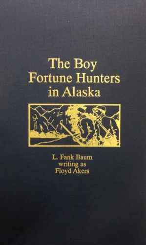 The Boy Fortune Hunters of Alaska