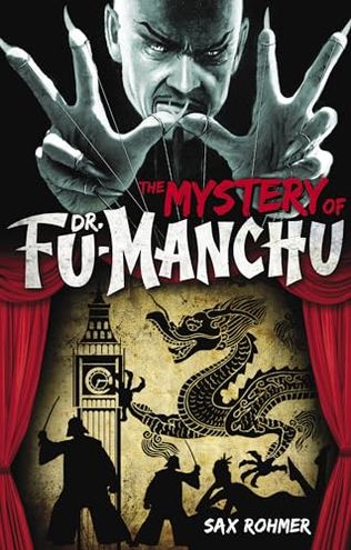 The Mystery of Dr. Fu-Manchu / The Insidious Dr. Fu-Manchu