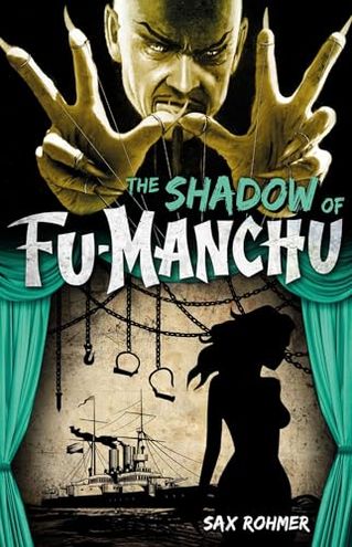 The Shadow of Fu-Manchu