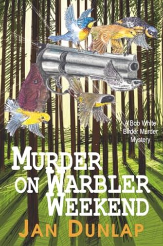 Murder on Warbler Weekend
