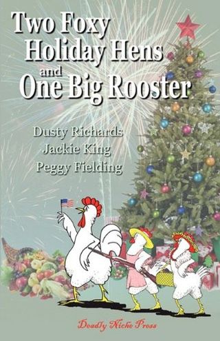 Two Foxy Holiday Hens and One Big Rooster