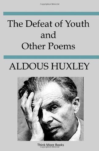 The Defeat of Youth and Other Poems