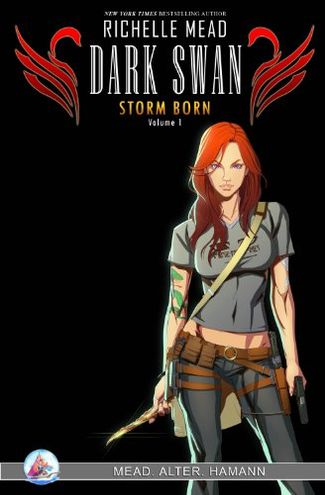 Dark Swan: Storm Born, Vol. 1