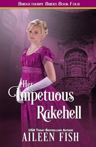 Her Impetuous Rakehell