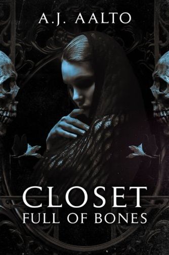 Closet Full of Bones