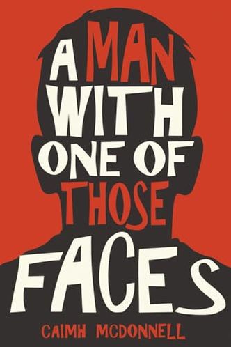 A Man With One of Those Faces