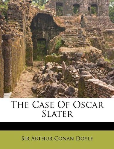 The Case Of Oscar Slater