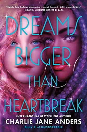 Dreams Bigger Than Heartbreak