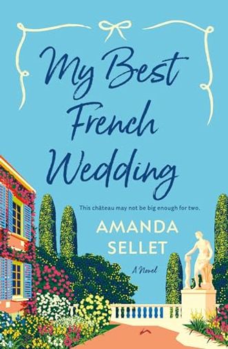 My Best French Wedding