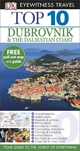 Top 10 Dubrovnik & the Dalmatian Coast