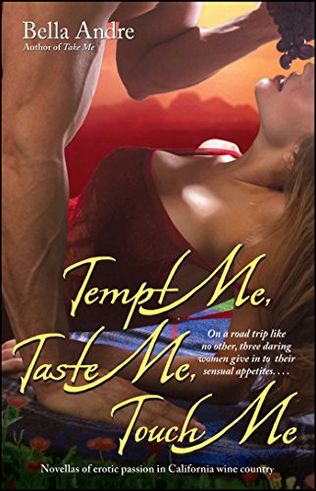 Tempt Me, Taste Me, Touch Me