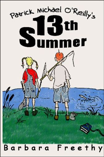 Patrick Michael O'Reilly's 13th Summer