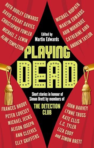 Playing Dead: Short Stories by Members of the Detection Club