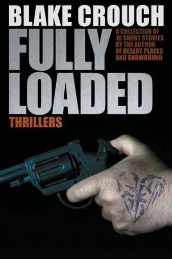 Fully Loaded Thrillers