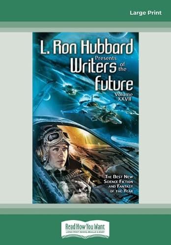 L. Ron Hubbard Presents Writers of the Future 27