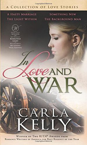 In Love and War: A Collection of Love Stories