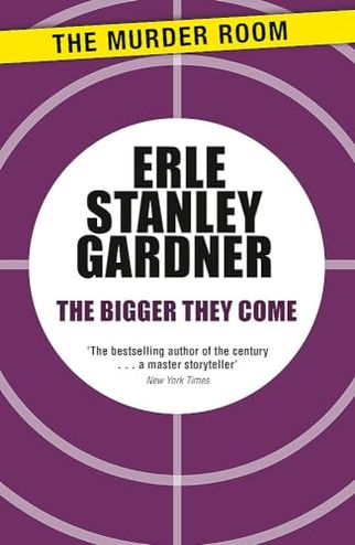 The Bigger They Come